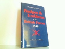 The Collector's Book of Badges and Emblems of the British Forces 1940. Wilkinson