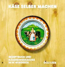 Käse selber machen von Windisch, Walter W. | Buch | Zustand gut