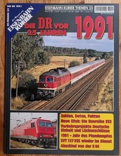 Eisenbahn-Kurier Themen 55: Die Deutsche Reichsbahn vor 25 Jahren: 1991