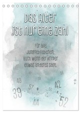 Das Alter ist nur eine Zahl (Tischkalender 2026 DIN A5 hoch), CALVENDO Monatskal