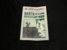 Death of a Low Handicap Man