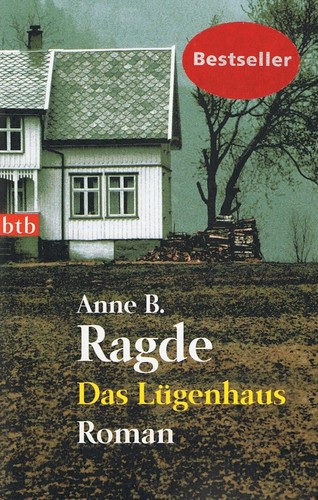 Das lügenhaus anne b - das,