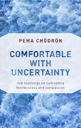 Pema chodron comfortable - /,