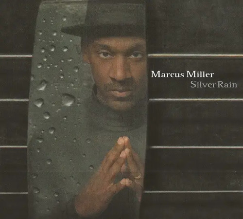 Marcus miller silver rain 3 - cd,