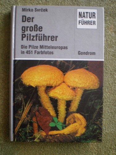 Der große pilzführer - der,