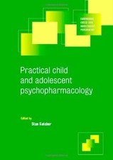 Practical Child and Adolescent Psychopharmacology (Cambr... | Buch | Zustand gut