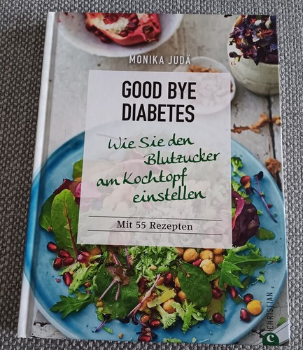 Kochbuch good bye - kochbuch:, diabetes