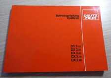 Deutz Fahr Schlepper DX 3.10 + 3.30 + 3.50 + 3.70 + 3.90 Betriebsanleitung