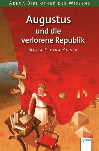 Augustus und die verlorene