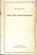 Frau und Pfarrgemeinde. Pöll