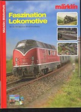 (44113)   Faszination Lokomotive f�r die M�rklin HO Modelleisenbahn M�rklin