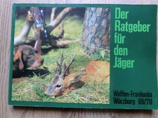 Der Ratgeber für den Jäger Waffen Frankonia Würzburg 69 / 70 Jagdkatalog