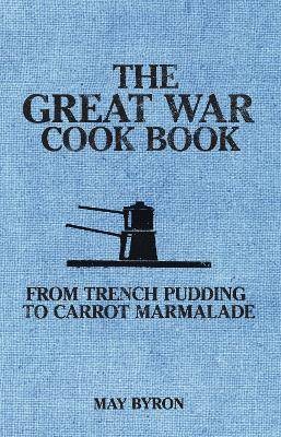 The great war cook book - war,