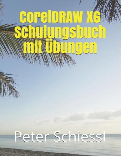 Coreldraw schulungsbuch mit - coreldraw, x6