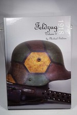 FELDZUG 1918 Vol 5 - Book uniforms headdress equipment of the German Soldier WW1