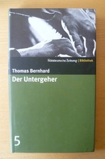 Der Untergeher | Thomas Bernhard | Süddeutsche Zeitung Bibliothek