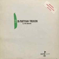 Tom Anderson Bi-Partisan Treason Key Records Vinyl LP