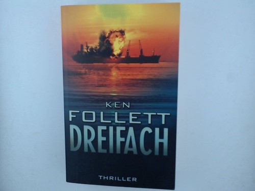 Dreifach ken follett aus dem - follett.,