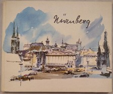 Nürnberg schaut nicht mehr durch Butzenscheiben. Altes und Neues in 24 Aquarelle