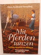 Mit Pferden tanzen. Versammeltes Reiten am losen Zügel.