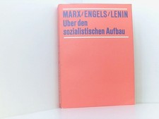 Über den sozialistischen Aufbau. Studienmaterial. Auszüge aus Werken von Marx, E