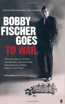 Bobby fischer goes war - fischer, to