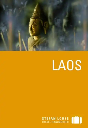 Stefan loose reiseführer - loose, laos