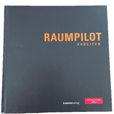 Architektur - Raumpilot - Arbeiten - Gebundene Ausgabe - Wüstenrot Stiftung