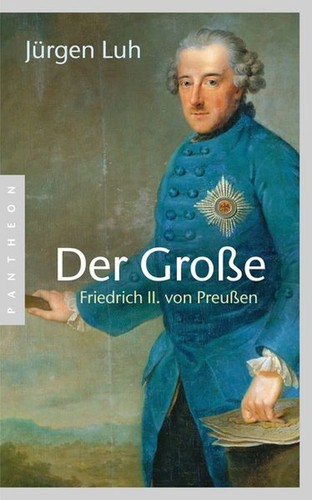 Der große friedrich von - der, große: