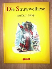 Die Struwwelliese Kinderbuch GarantVerlag Dr. J. Lüthje, Y183