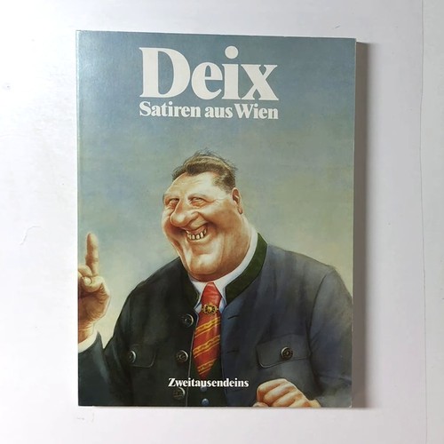 Deix satiren aus wien - aus, manfred