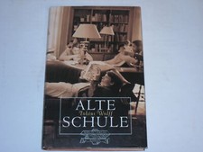 Wolff, Tobias:Alte Schule