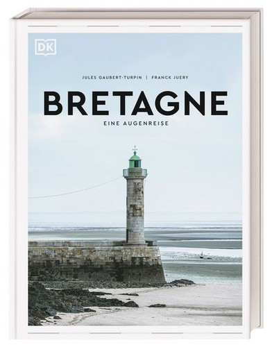 Bretagne eine augenreise der - eine, augenreise: