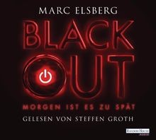 BLACKOUT -: Morgen ist es zu spät von Elsberg, Marc | Buch | Zustand gut