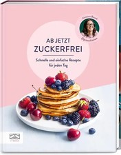 Ab jetzt zuckerfrei