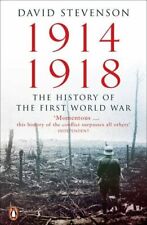 1914-1918: The History of the First World War by Stevenson, David 0140268170