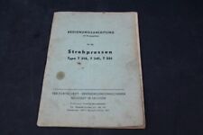 alter Druck Bedienungsanleitung Strohpressen Typ T318 T341 T351 Strohpresse