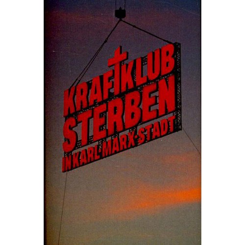 Kraftklub leben und sterben - -,