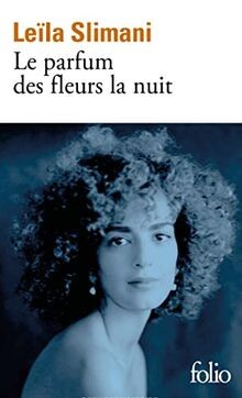 Parfum des fleurs nuit - le, la