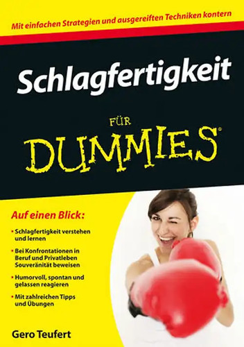 Schlagfertigkeit für dummies - schlagfertigkeit,