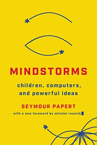 Seymour papert mindstorms - a.,