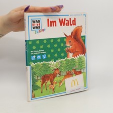 Was ist was Junior. Im Wald 