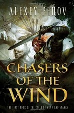 CHASERS OF THE WIND (THE CYCLE