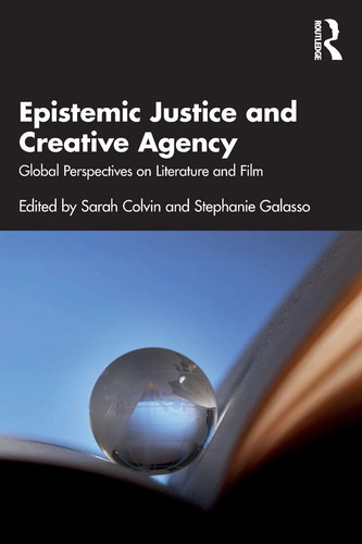 Epistemic justice and - epistemic, creative