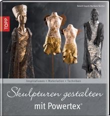 Skulpturen gestalten mit