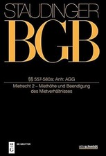 §§ 557-580a  Anh: AGG: (Mietrecht 2 - Miethöhe Buch Otto Schmidt/De Gruyter