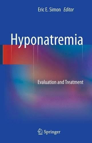 Hyponatremia 9781489989215 - hyponatremia,
