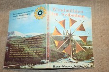 Fachbuch Windmühlen Selbstbau Windrad Savonius Windkraft Windmühle
