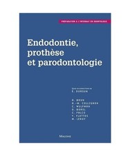 Endodontie, prothese et