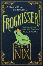 Frogkisser!, Garth Nix